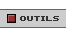 Outils